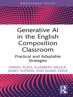 cover image of Generative AI in the English Composition Classroom